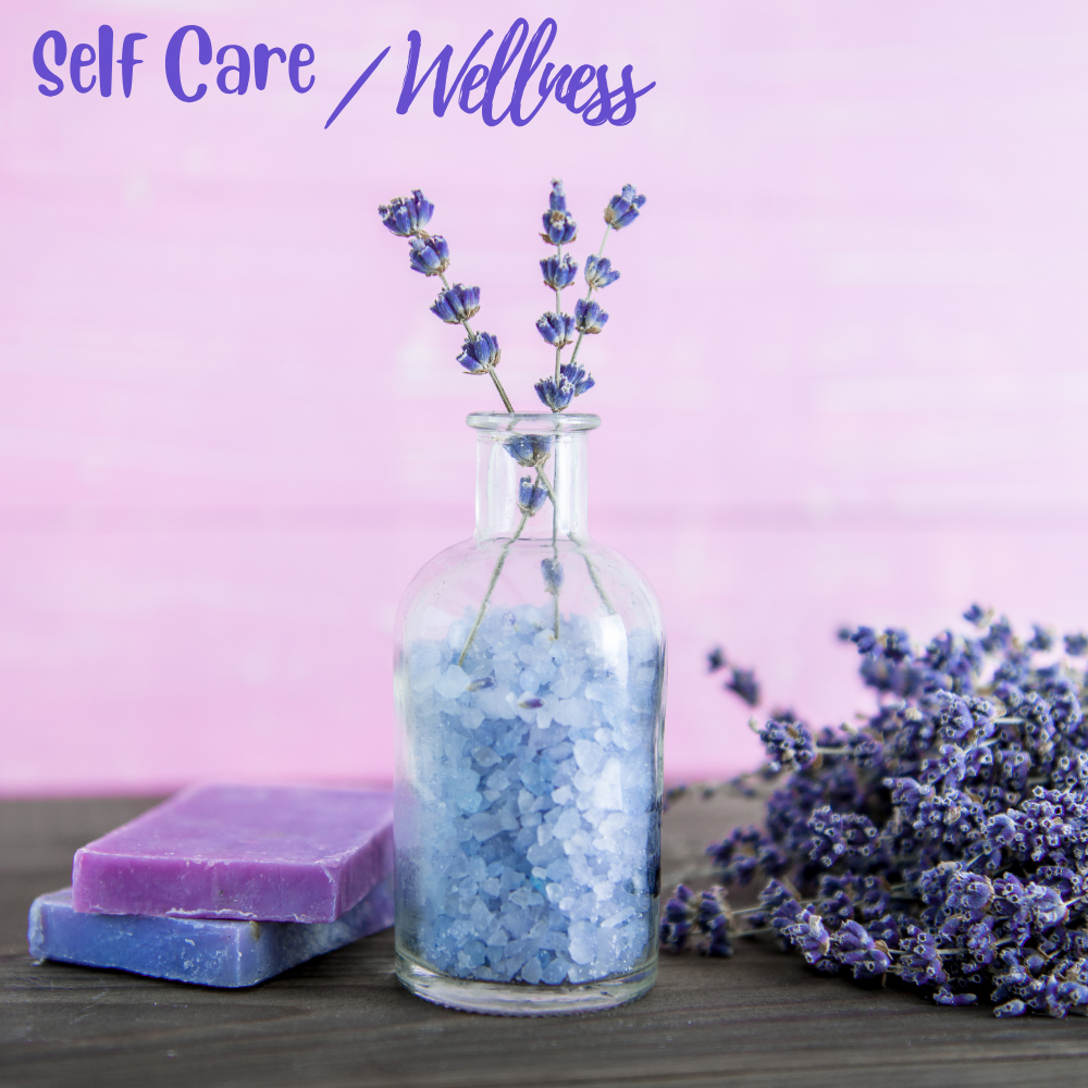 Self-Care / Wellness